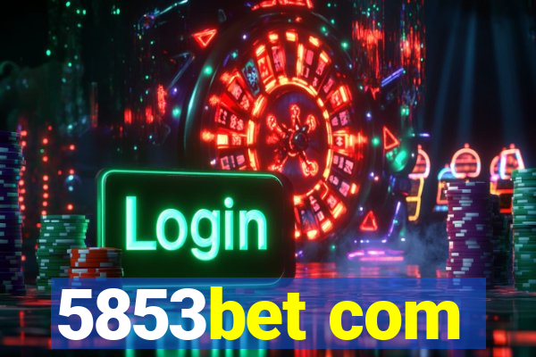 5853bet com